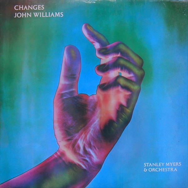 John Williams (7), Stanley Myers And His Orchestra - Changes