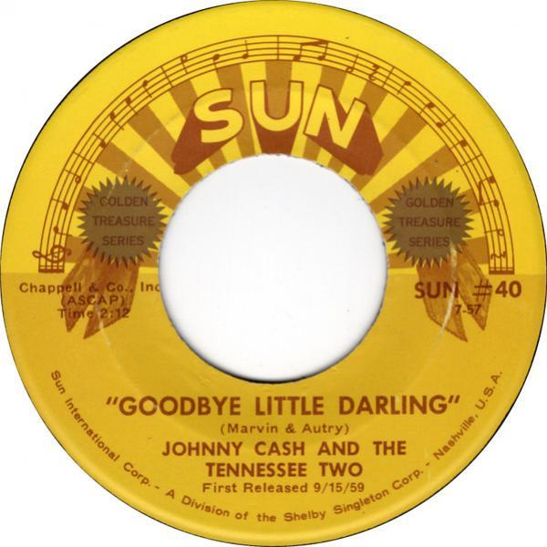 Johnny Cash & The Tennessee Two - Goodbye Little Darling / You Tell Me
