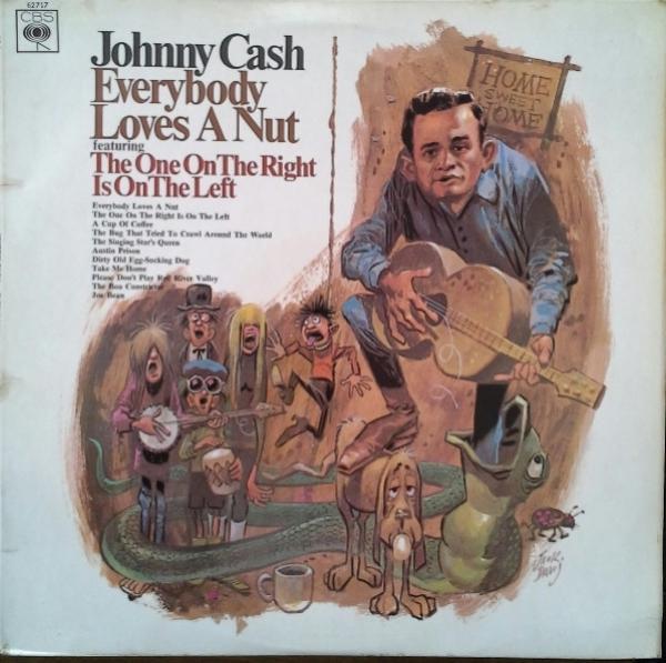 Johnny Cash - Everybody Loves A Nut
