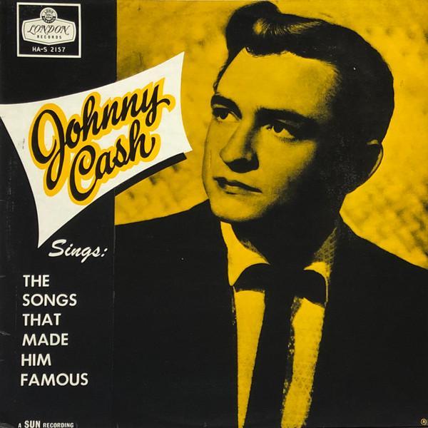 Johnny Cash - Sings The Songs That Made Him Famous