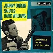 Johnny Duncan (2) - Johnny Duncan Salutes Hank Williams