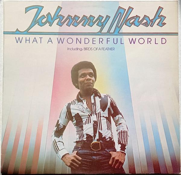 Johnny Nash - What A Wonderful World