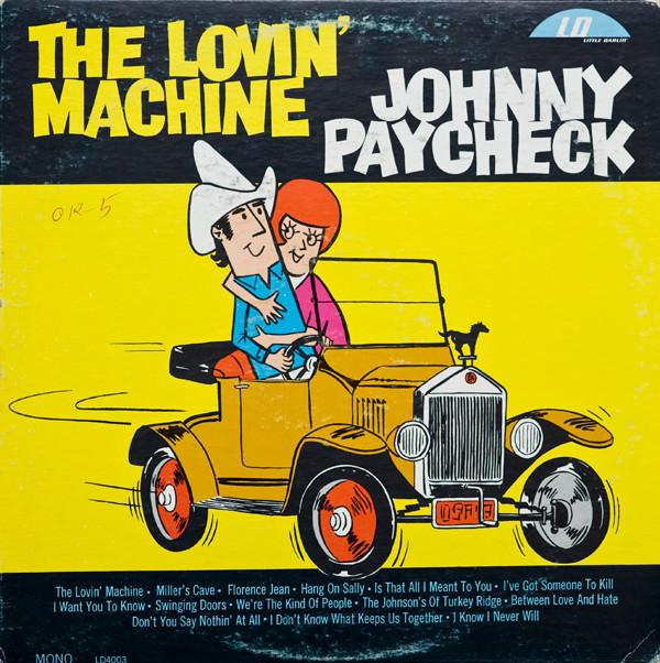 Johnny Paycheck - The Lovin' Machine