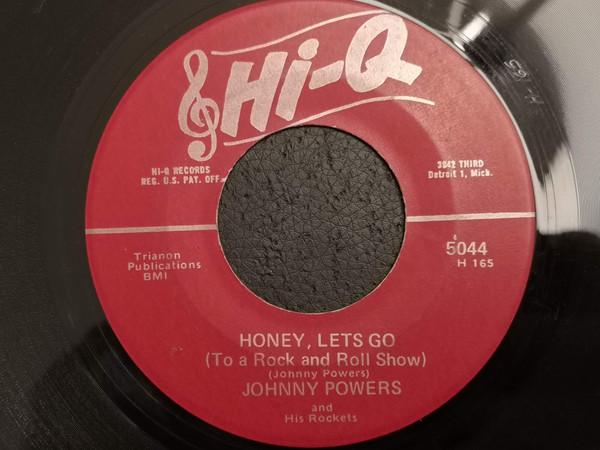 Johnny Powers, Dell Vaughan - Honey, Let's Go (To A Rock And Roll Show) / Rock The Universe