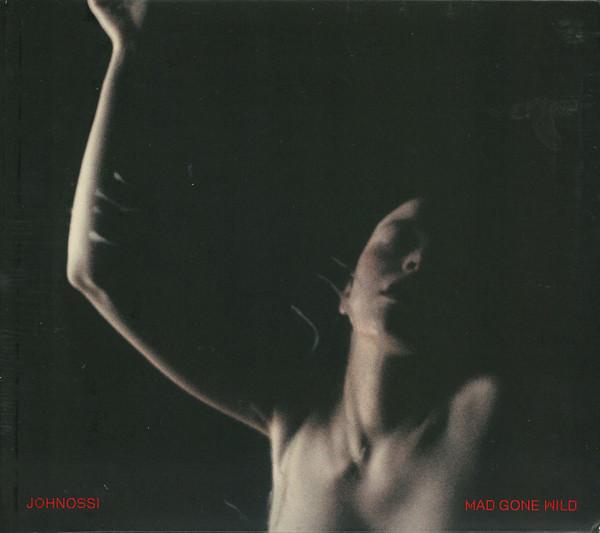 Johnossi - Mad Gone Wild