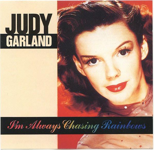 Judy Garland - I'm Always Chasing Rainbows