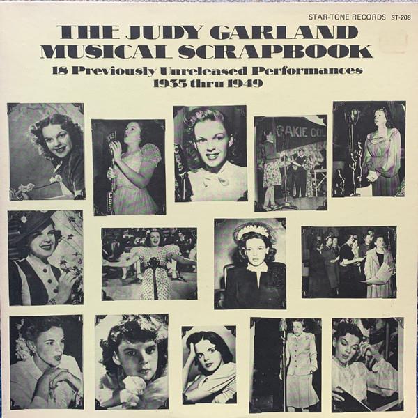 Judy Garland - The Judy Garland Musical Scrapbook 18 Previously Unreleased Performances 1935 Thru 1949