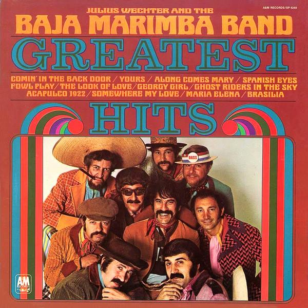 Julius Wechter, Baja Marimba Band - Greatest Hits