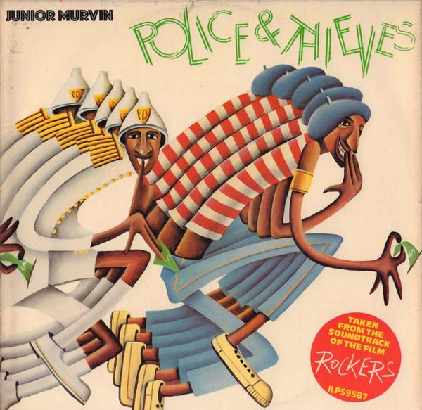 Junior Murvin - Police And Thieves