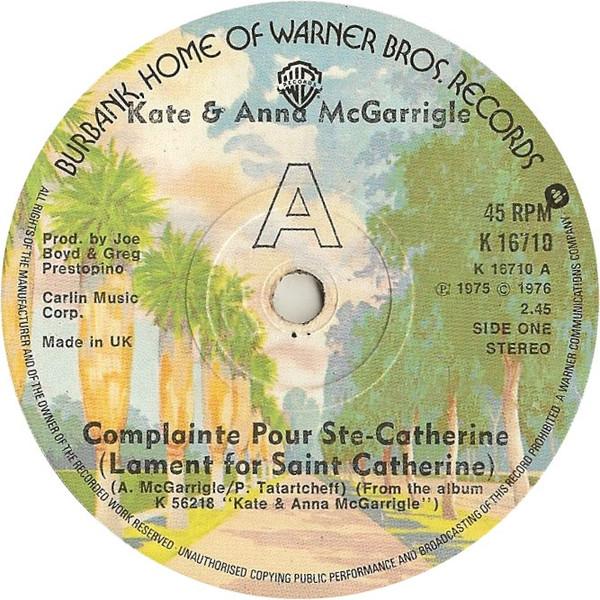 Kate & Anna McGarrigle - Complainte Pour Ste-Catherine (Lament For Saint Catherine)