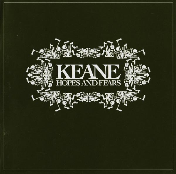 Keane - Hopes And Fears