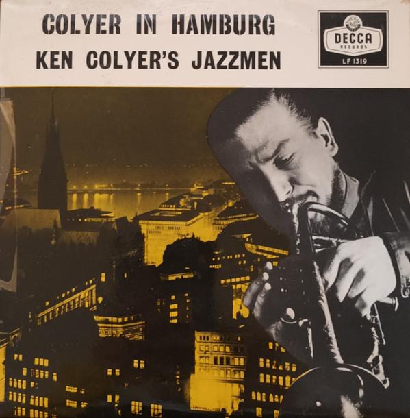 Ken Colyer's Jazzmen - Colyer In Hamburg
