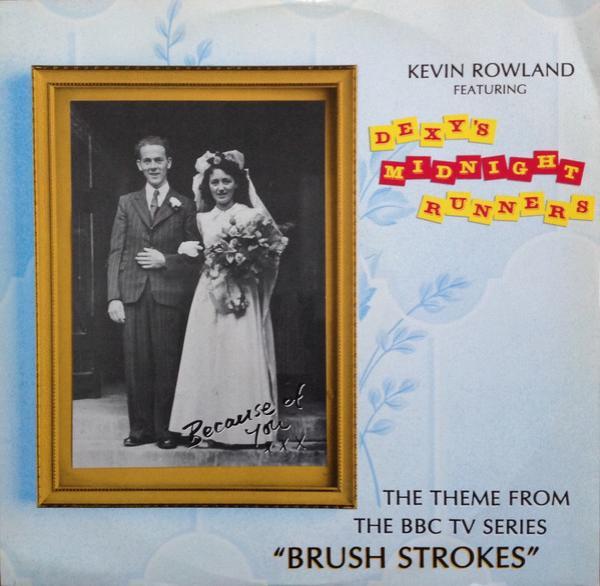 Kevin Rowland, Dexys Midnight Runners - Because Of You