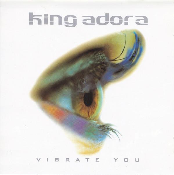 King Adora - Vibrate You
