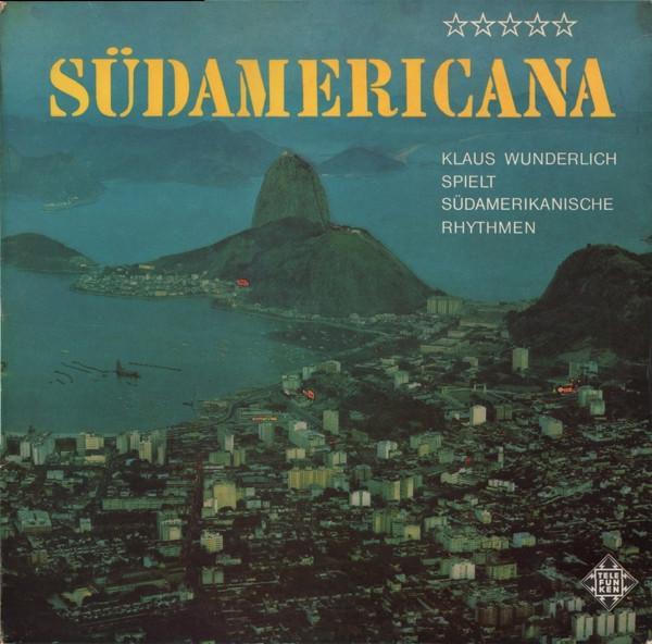 Klaus Wunderlich - Südamericana
