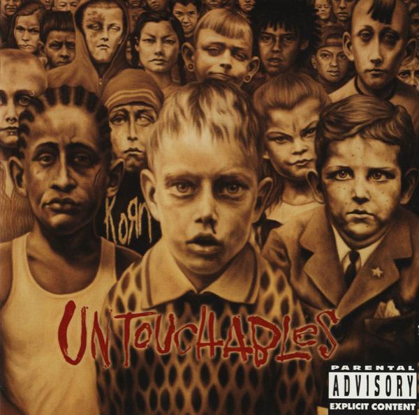 Korn - Untouchables
