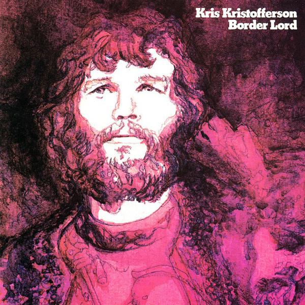 Kris Kristofferson - Border Lord