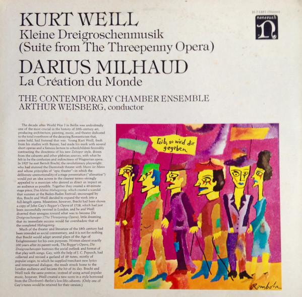 Kurt Weill, Darius Milhaud, Arthur Weisberg, Contemporary Chamber Ensemble - Suite From The Threepenny Opera, La Création Du Monde