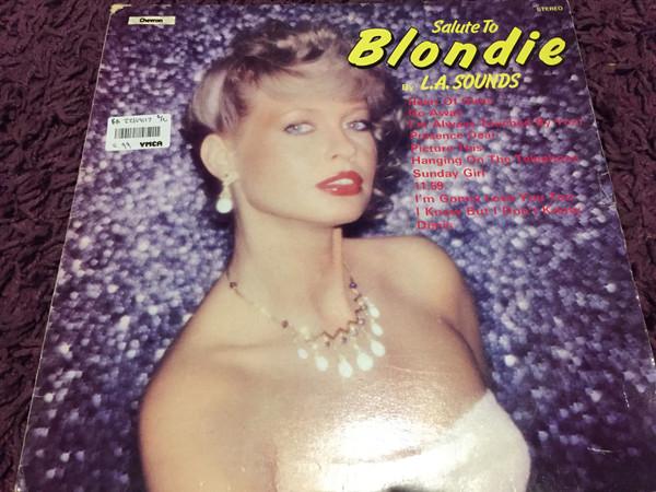 L.A. Sounds - Salute To Blondie