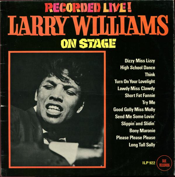 Larry Williams (3) - Larry Williams On Stage!  Recorded Live