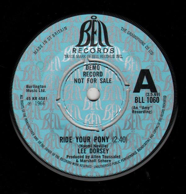 Lee Dorsey - Ride Your Pony / Get Out Of My Life, Woman