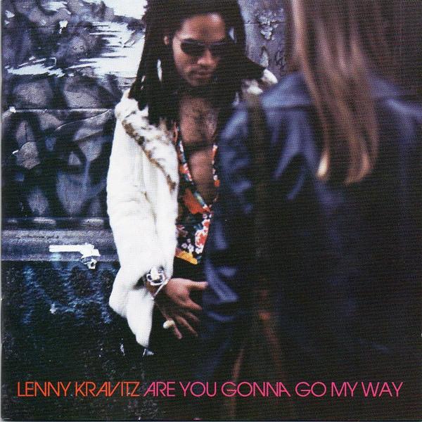 Lenny Kravitz - Are You Gonna Go My Way