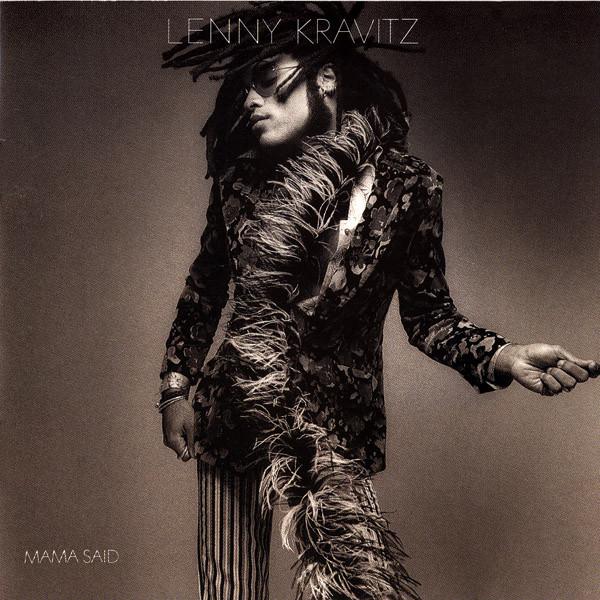 Lenny Kravitz - Mama Said