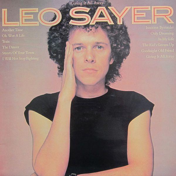Leo Sayer - Giving It All Away