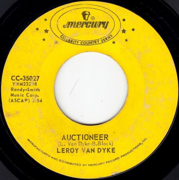 Leroy Van Dyke - Auctioneer / Walk On By