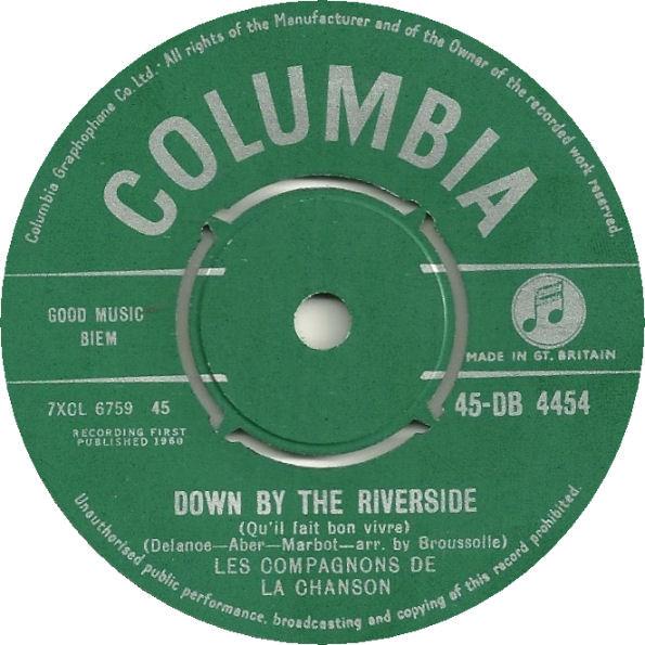 Les Compagnons De La Chanson - Down By The Riverside / Margoton