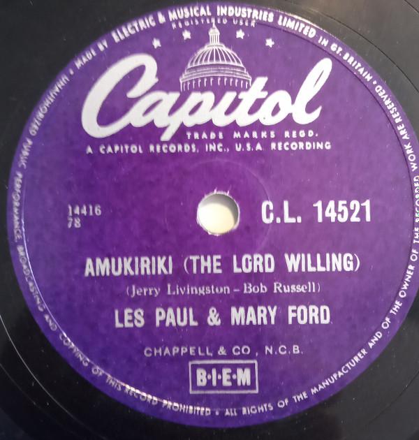 Les Paul & Mary Ford - Amukiriki (The Lord Willing) / Magic Melody