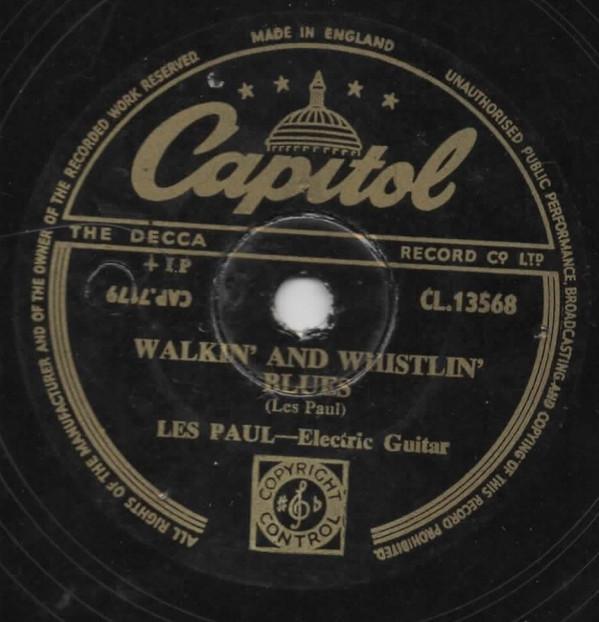 Les Paul - Walkin' And Whistlin' Blues / By The Light Of The Silvery Moon