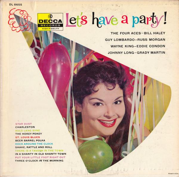  - Let's Have A Party