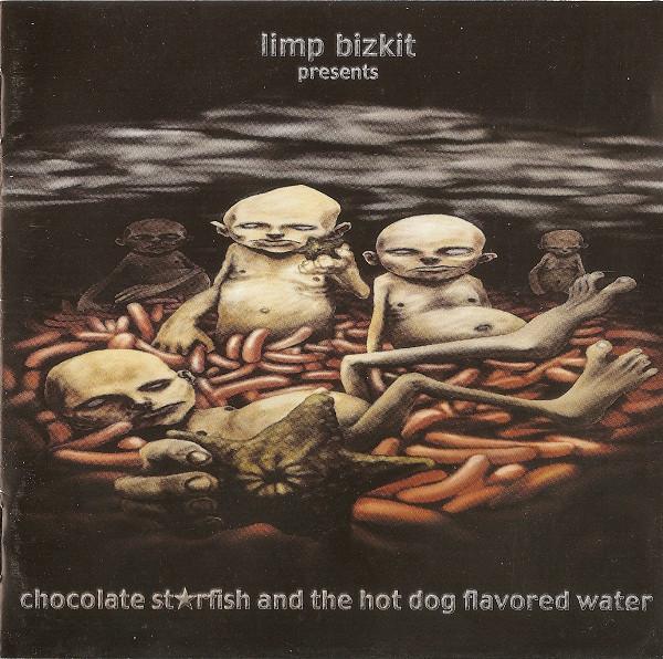 Limp Bizkit - Chocolate Starfish And The Hot Dog Flavored Water