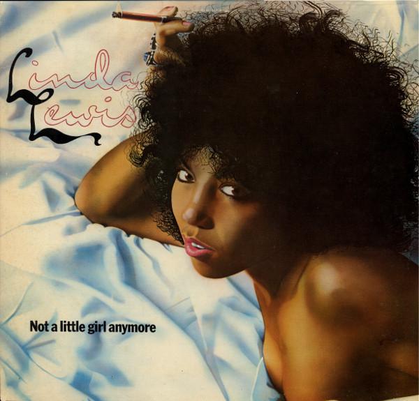 Linda Lewis - Not A Little Girl Anymore