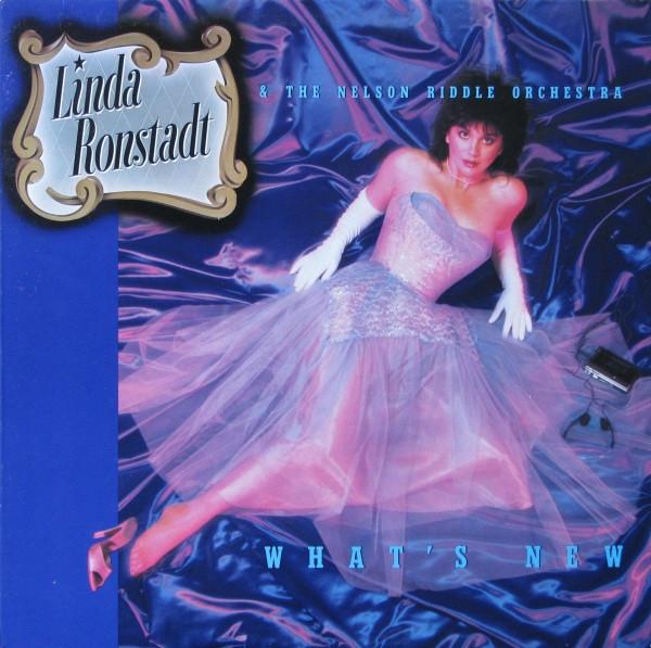 Linda Ronstadt, Nelson Riddle And His Orchestra - What's New
