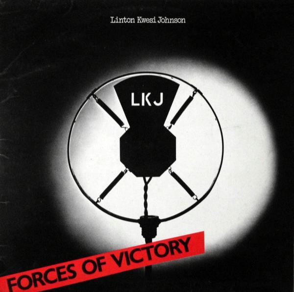 Linton Kwesi Johnson - Forces Of Victory
