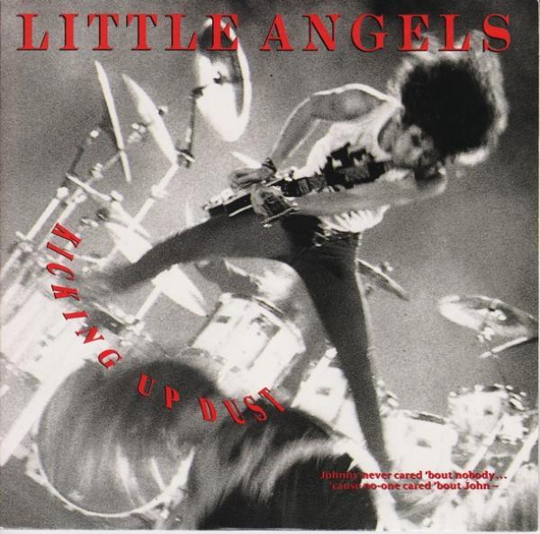 Little Angels - Kicking Up Dust