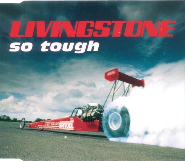 Livingstone - So Tough