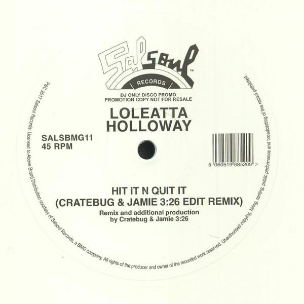 Loleatta Holloway - Hit It N Quit It (Cratebug & Jamie 3:26 Edit Remix)
