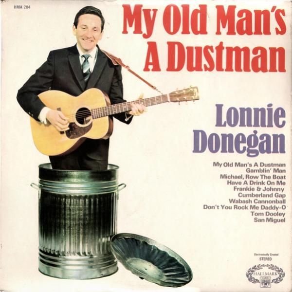 Lonnie Donegan - My Old Man's A Dustman
