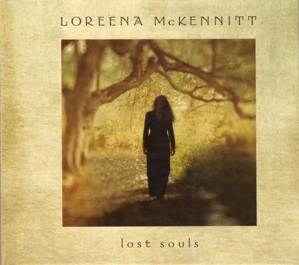 Loreena McKennitt - Lost Souls