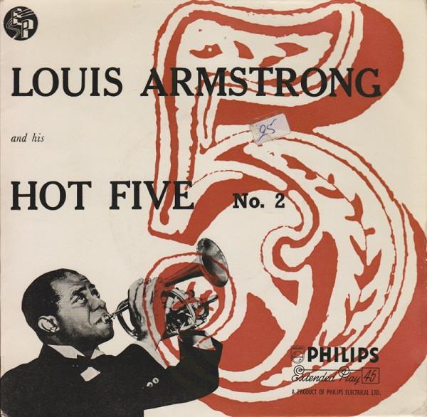 Louis Armstrong & His Hot Five - Louis Armstrong And His Hot Five No. 2