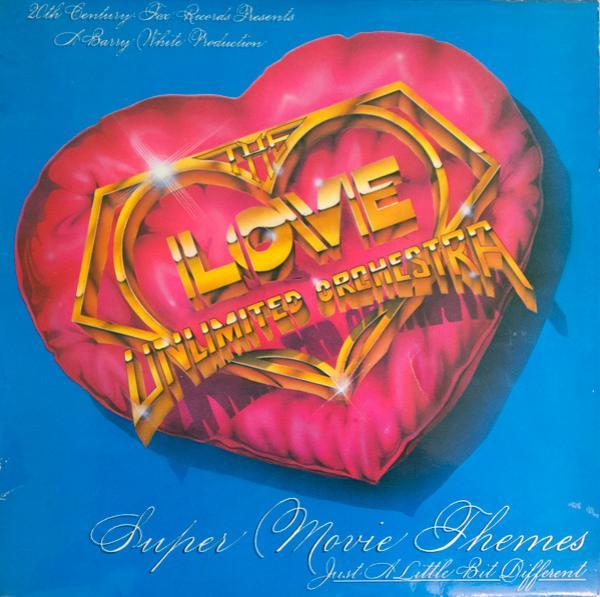 Love Unlimited Orchestra - Super Movie Themes - Just A Little Bit Different