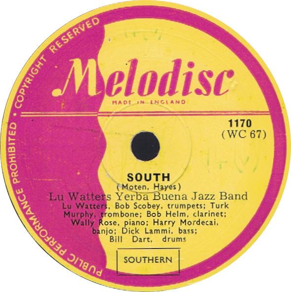 Lu Watters And The Yerba Buena Jazz Band - South / Richard M. Jones Blues