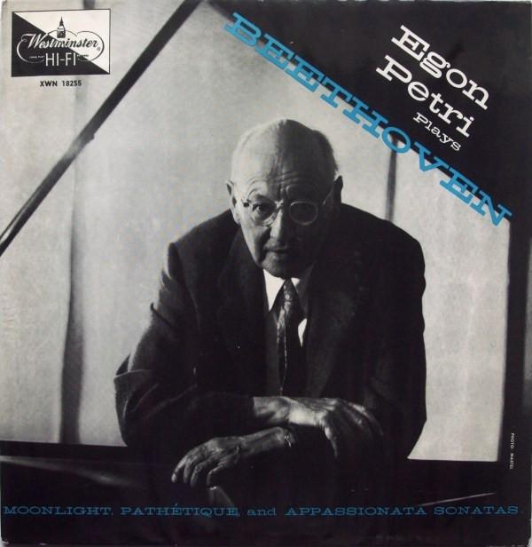 Ludwig van Beethoven, Egon Petri - Egon Petri Plays Beethoven
