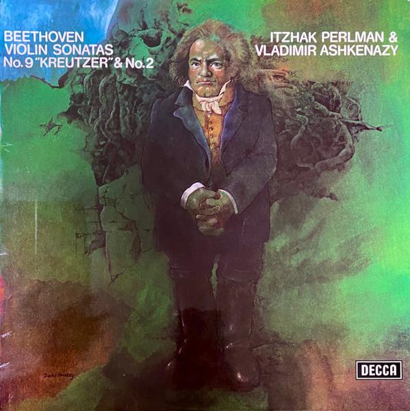 Ludwig van Beethoven, Itzhak Perlman, Vladimir Ashkenazy - Violin Sonatas No.9 "Kreutzer" & No.2
