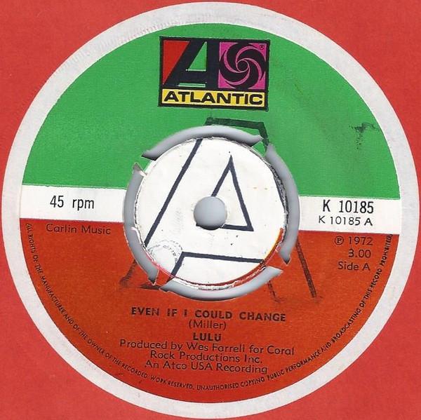 Lulu - Even If I Could Change