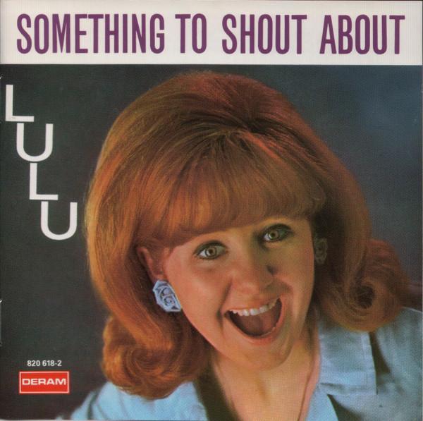 Lulu - Something To Shout About