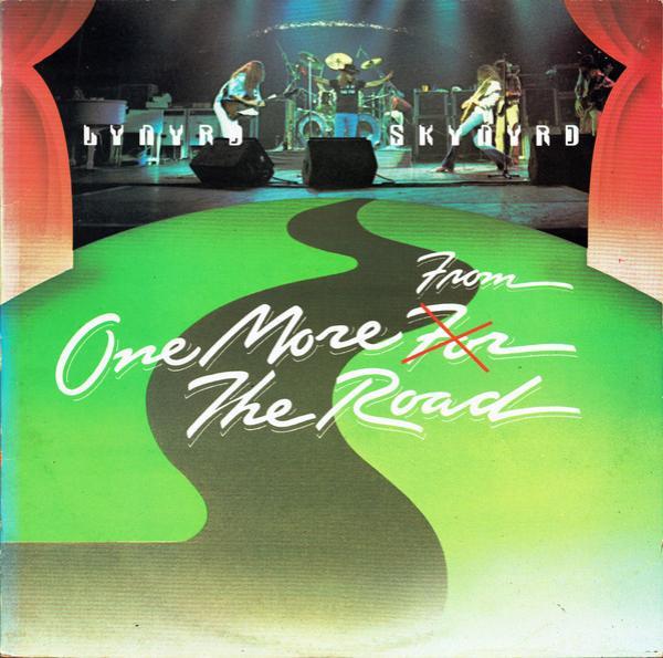 Lynyrd Skynyrd - One More From The Road